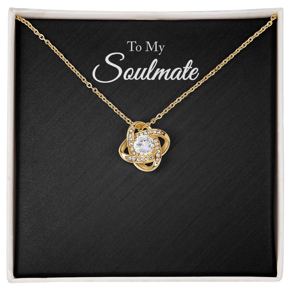 To My Soulmate Necklace — Love Knot Pendant with Message Card | Romantic Gift for Her