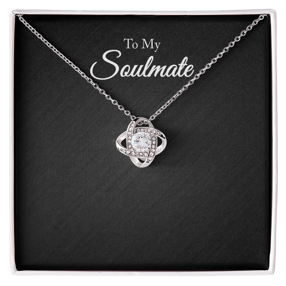 To My Soulmate Necklace — Love Knot Pendant with Message Card | Romantic Gift for Her
